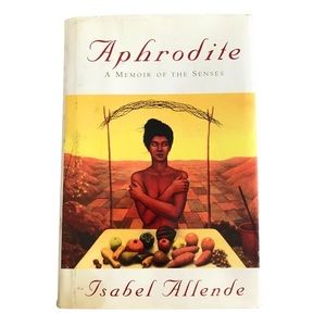 Aphrodite: A Memoir of the Senses